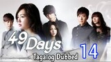 49 Days Ep 14 Tagalog Dubbed