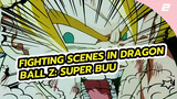 Fighting scenes in Dragon Ball Z: Super Buu