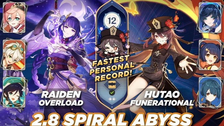 Genshin Impact 28 Spiral Abyss ชั้น 12 *บันทึกส่วนตัวใหม่ - Raiden Overload / Hutao Funerational