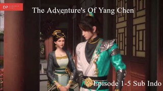 The Adventure’s of Yang Chen Episode 1-5 Sub Indo