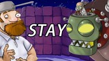 [รีมิกซ์]【Plants VS. Zombies】⚡ STAY ⚡