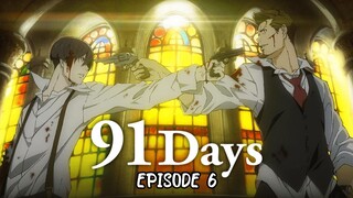 91 DAYS (ENGSUB)