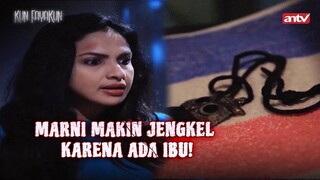 Ibu Nemuin Kalung Jimat Marni? | KunFayakun Eps 106 Part 2