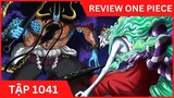Review One Piece Tập 1041 Luffy Thịt, Sanji Zoro VS Queen, Franky đấu Sasaki, Yamato TAQ Đảo Hải Tặc