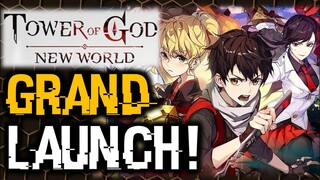 Tower of God: New World - GRAND LAUNCH + FIRST LOOK!