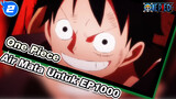 [One Piece|MAD]1000 Episode!Air Mata_2