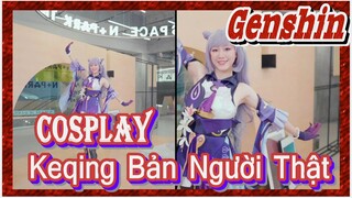 [Genshin, COSPLAY] Keqing Bản Người Thật