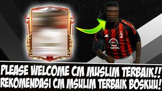 INI CM MUSLIM TERBAIK !! REKOMENDASI CM MUSLIM TERBAIK SEMUA HARGA EA SPORT FC MOBILE INDONESIA