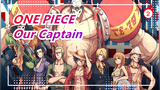 One Piece MAD-Because he is our captain_2
