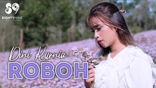 Dini Kurnia - Roboh (Official Music Video)