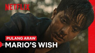 Mario’s Dying Wish | Pulang Araw | Netflix Philippines