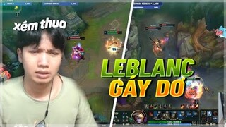 HƯỚNG DẪN KÈO EZREAL VS LEBLANC, CHƠI GAME MÀ GÁY GÁY LÀ XÉM CÚT