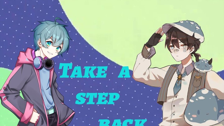 【take a step back】总有一天你会走在正确的道路上【时菌×诺白】【少年ver】