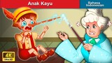 Anak Kayu 👦 Dongeng Bahasa Indonesia 🌜 WOA - Indonesian Fairy Tales