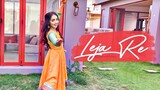 Leja Re Dance choreography | Dhvani Bhanushali | Tanishk Bagchi | Dance Cover by Ridy Sheikh