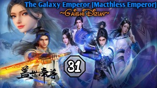 EPS _31 | Matchless Emperor