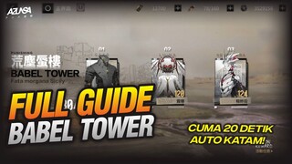 【Punishing: Gray Raven】GUIDE BABEL TOWER CUMA 20 DETIK!