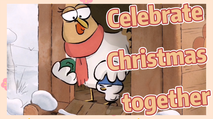 Celebrate Christmas together