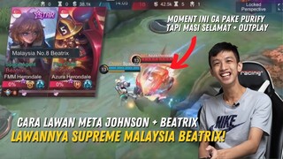 LAWAN COMBO HARAM JOHNSON + BEATRIX SUPREME MALAYSIA!!+PLAYER MPL SG, GW JELASIN CARA LAWANNYA!!