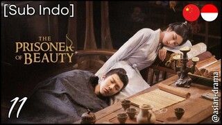 [Sub Indo] The Prisoner of Beauty – Eps. 11 (2025)