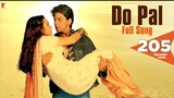 Do Pal Song | Veer-Zaara | Shah Rukh Khan, Preity Zinta | Madan Mohan | Lata Mangeshkar, Sonu Nigam