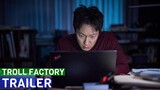 Troll Factory 댓글부대 | Official Trailer (Eng sub) | Opening in April