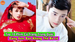 Top Những Bộ Phim Cổ Trang Trung Quốc Đáng Xem Nhất Mà Bạn Không Thể Không Xem