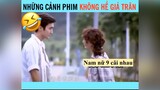 Những cảnh quay giả trân phần 2 #videohai