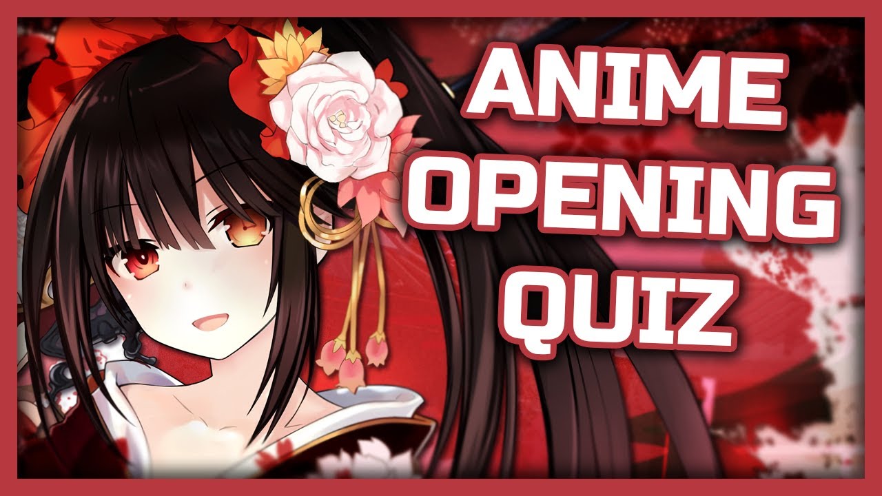 Anime Opening Quiz - 70 Openings [VERY EASY - OTAKU] - BiliBili
