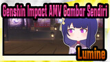 Genshin Impact AMV Gambar Sendiri
Lumine