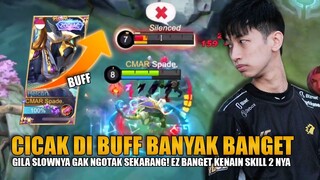 AKHIRNYA SETELAH BERSEASON" CICAK DI BUFF!! SLOWNYA SKRG JADI 90%!! NGEBUFF JUGA CEPET