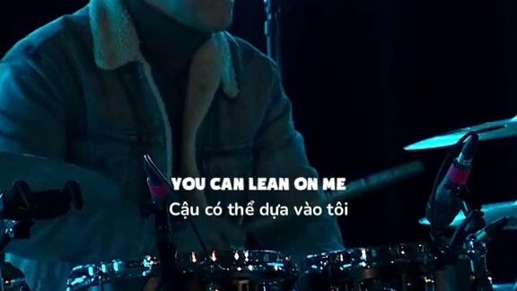 You can lean on me