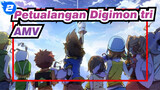 [Petualangan Digimon Tri/AMV] Petualangan Baru_2