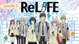 ReLife 2016 Episode 2 English Sub.