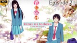 Kimi ni Todoke - Episode 21 (Sub Indo)