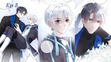 Ep 5 They Are Both Gentle and Fierce | Yaoi Manga | Boys' Love