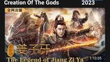 Creation Of The Gods/ The Legend Of Jang Zi Ya (English Sub 2023)