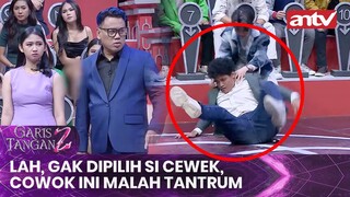 Lah, Gak Dipilih si Cewek, Cowok Ini Malah Tantrum | Garis Tangan 2 Eps 2 ANTV (3/4)