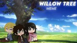 Willow tree MEME ° ⚠ Manga spoiler / slight Blood ⚠ ° AoT ( Gacha club ° PxrpleMizuki