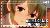 Kekecilan -「 Anime Crack Indonesia 」#43