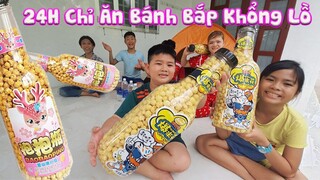 Thử Thách 24H Chỉ Ăn Bánh Bắp Khổng Lồ [ Trang And Vinh ]