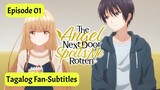Episode 01 [ Tagalog Subtitles ] The Angel Next Door Spoils Me Rotten