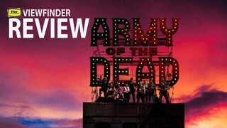 Review Army of the dead  [ Viewfinder : รีวิว แผนปล้นซอมบี้เดือด ]