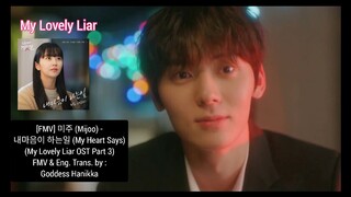 [Shorts] [FMV] Mijoo - My Heart Says (My Lovely Liar OST Part 3) [English Translation / Lyrics]