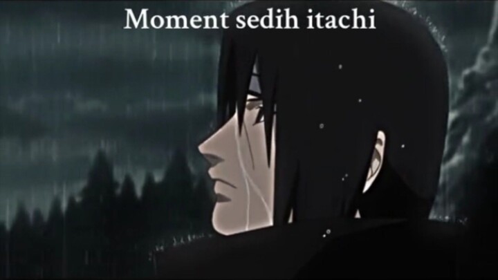 Moment sedih itachi ketika mendengar kabar sasuke telah dihabisi, padahal masih hidup bjir 🗿