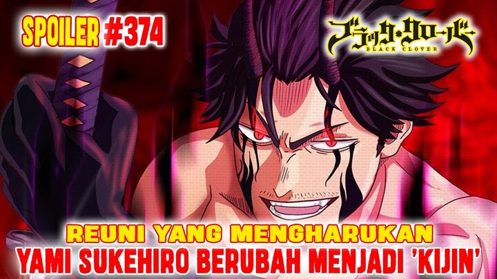 [SPOILER] PART 1❗BLACK CLOVER CHAPTER 374❗YAMI BERUBAH JADI KIJIN❗NAHATO GUNAKAN DEVIL UNION 4 IBLIS