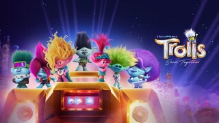 WATCH Trolls Band Together - Link In The Description