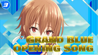 Grand Blue Opening Song Full Ver._3