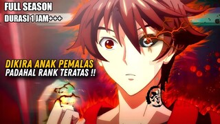 BOCAH PEMALAS INI DATANG SEBAGAI PEMULA TAPI DENGAN KEKUATAN SUPER POWER - alur anime 1 jam