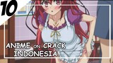 Ketika Salah Masuk Toilet Cewe [ Anime On Crack Indonesia ] 10